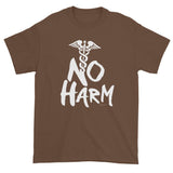 No Harm Caduceus EMT Paramedic Medical Symbol Short sleeve t-shirt + House Of HaHa Best Cool Funniest Funny Gifts