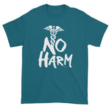 No Harm Caduceus EMT Paramedic Medical Symbol Short sleeve t-shirt + House Of HaHa Best Cool Funniest Funny Gifts