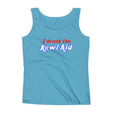 I Drank the Kewl Aid Psychedelic LSD Ladies' Tank Top + House Of HaHa Best Cool Funniest Funny Gifts