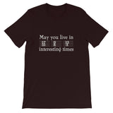 May You Live in Interesting Times Unisex Short-Sleeve T-Shirt for Musicians + House Of HaHa Best Cool Funniest Funny Gifts