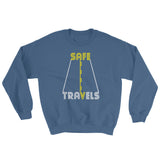 Safe Travels Vacation Road Trip Highway Driving Sweatshirt + House Of HaHa Best Cool Funniest Funny Gifts