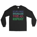 Explore Stargaze Dream Repeat Men's Long Sleeve T-Shirt + House Of HaHa Best Cool Funniest Funny Gifts