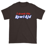 I Drank the Kewl Aid Psychedelic LSD Men's Short sleeve t-shirt + House Of HaHa Best Cool Funniest Funny Gifts