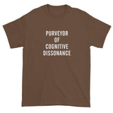 Edgy Cool Conspiracy Purveyor Cognitive Dissonance Men's Short Sleeve T-Shirt + House Of HaHa Best Cool Funniest Funny Gifts