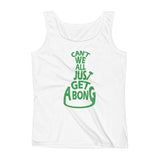 Can't We All Just Get a Bong Ladies' Cannabis Tank Top + House Of HaHa Best Cool Funniest Funny Gifts