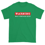 Warning: May Contain Nuts Men's Short Sleeve T-Shirt + House Of HaHa Best Cool Funniest Funny Gifts