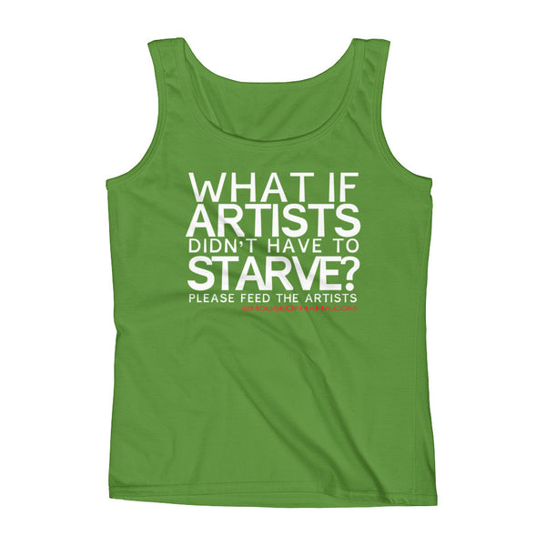 Starving Artist What If Artists Didn't Have to Starve Ladies' Tank Top + House Of HaHa Best Cool Funniest Funny Gifts