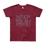 Keep Tryin' Triathlon Training Motivational Perseverance Youth Short Sleeve T-Shirt - Made in USA + House Of HaHa Best Cool Funniest Funny Gifts