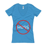 No Hugs Don't Touch Me Introvert Personal Space PSA Women's V-Neck T-Shirt + House Of HaHa Best Cool Funniest Funny Gifts