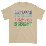 Explore Stargaze Dream Repeat Men's Short Sleeve T-shirt + House Of HaHa Best Cool Funniest Funny Gifts