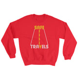 Safe Travels Vacation Road Trip Highway Driving Sweatshirt + House Of HaHa Best Cool Funniest Funny Gifts