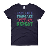 Explore Stargaze Dream Repeat Women's Short Sleeve T-shirt + House Of HaHa Best Cool Funniest Funny Gifts