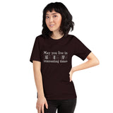 May You Live in Interesting Times Unisex Short-Sleeve T-Shirt for Musicians + House Of HaHa Best Cool Funniest Funny Gifts