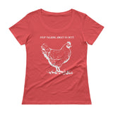 Guess What? Stop Talking about My Chicken Butt Ladies' Scoopneck T-Shirt + House Of HaHa Best Cool Funniest Funny Gifts