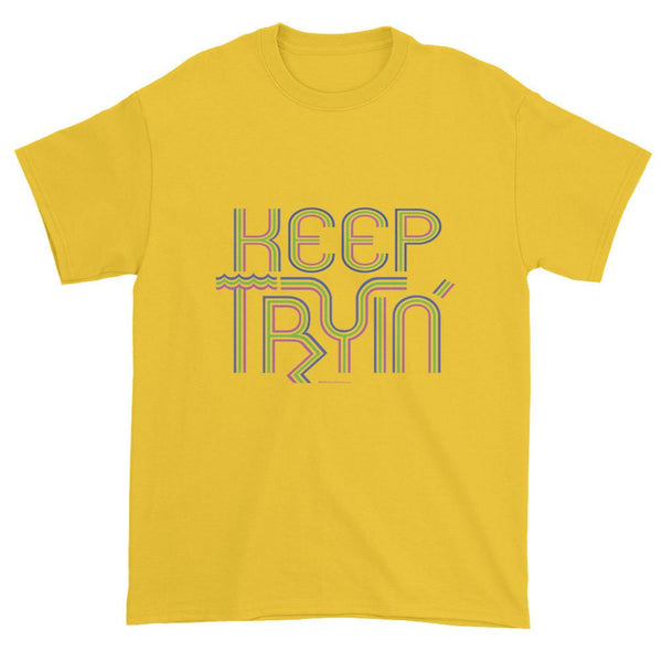 Keep Tryin' Triathlon Training Motivational Perseverance Men's Short Sleeve T-shirt + House Of HaHa Best Cool Funniest Funny Gifts