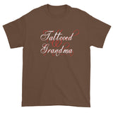 Tattooed Grandma Awesome Granny Ink Tattoos Script Short Sleeve T-Shirt + House Of HaHa Best Cool Funniest Funny Gifts
