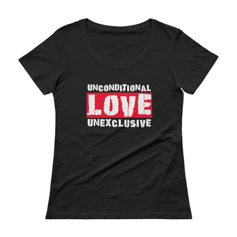 Unconditional Love Unexclusive Family Unity Peace Ladies' Scoopneck T-Shirt + House Of HaHa Best Cool Funniest Funny Gifts