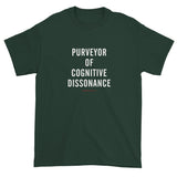Edgy Cool Conspiracy Purveyor Cognitive Dissonance Men's Short Sleeve T-Shirt + House Of HaHa Best Cool Funniest Funny Gifts