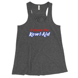 I Drank the Kewl Aid Psychedelic LSD Women's Flowy Racerback Tank + House Of HaHa Best Cool Funniest Funny Gifts