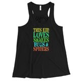 This Kid Loves Snakes Bugs Spiders Creepy Critters Women's Flowy Racerback Tank Top + House Of HaHa Best Cool Funniest Funny Gifts