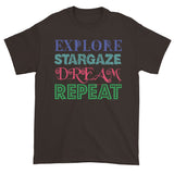 Explore Stargaze Dream Repeat Men's Short Sleeve T-shirt + House Of HaHa Best Cool Funniest Funny Gifts