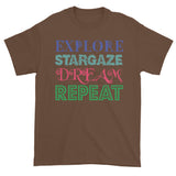 Explore Stargaze Dream Repeat Men's Short Sleeve T-shirt + House Of HaHa Best Cool Funniest Funny Gifts
