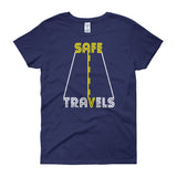 Safe Travels Vacation Road Trip Highway Driving Women's short sleeve t-shirt + House Of HaHa Best Cool Funniest Funny Gifts