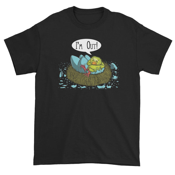 I'm Out! Men's Short Sleeve T-Shirt + House Of HaHa Best Cool Funniest Funny Gifts