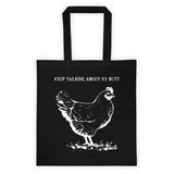 Guess What? Stop Talking about My Chicken Butt Double Sided Print Tote Bag + House Of HaHa Best Cool Funniest Funny Gifts