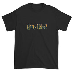 Harry Who? Potter Anti Fan Unknown Wizard Parody Humor Short sleeve t-shirt + House Of HaHa Best Cool Funniest Funny Gifts