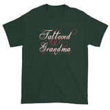 Tattooed Grandma Awesome Granny Ink Tattoos Script Short Sleeve T-Shirt + House Of HaHa Best Cool Funniest Funny Gifts