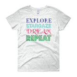 Explore Stargaze Dream Repeat Women's Short Sleeve T-shirt + House Of HaHa Best Cool Funniest Funny Gifts