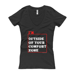 I'm Outside of Your Comfort Zone Non Conformist Women's V-Neck T-shirt + House Of HaHa Best Cool Funniest Funny Gifts