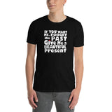 Beautiful Present T-Shirt