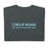 Positive Blood Type T-Shirt