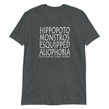 Hippopotomonstrosesquippedaliophobia T-Shirt