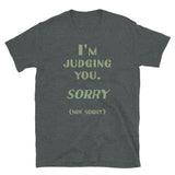 I'm Judging You T-Shirt