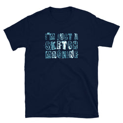 Sketch Machine Artist T-Shirt