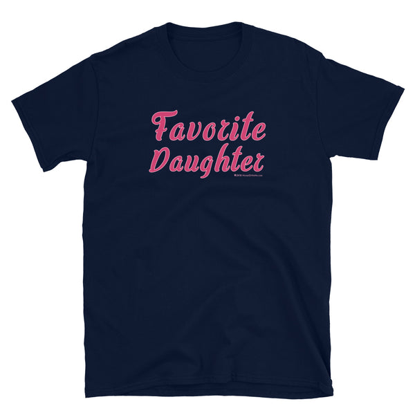 Favorite Daughter T-Shirt