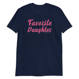 Favorite Daughter T-Shirt