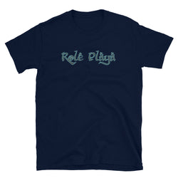 Role Playa T-Shirt