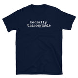 Socially Unacceptable T-Shirt