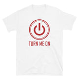 Turn Me On Power T-Shirt