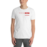 You Lost Me at Hello T-Shirt