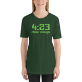 423 Close Enough Cannabis 420 T-Shirt
